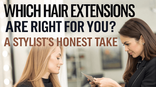 Which Hair Extensions Are Right for You? A Stylist's Honest Take | Isla Studio + Hair Co.