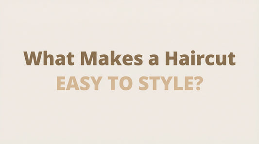 What Makes a Haircut Easy to Style? | Isla Studio + Hair Co.
